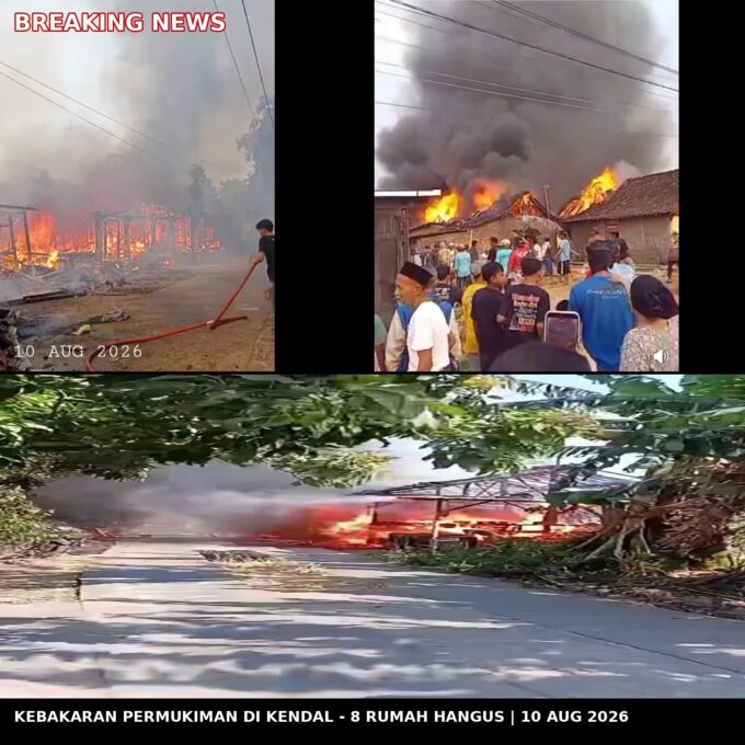 Kebakaran permukiman di Kendal hanguskan 8 rumah 10 Agustus 2026